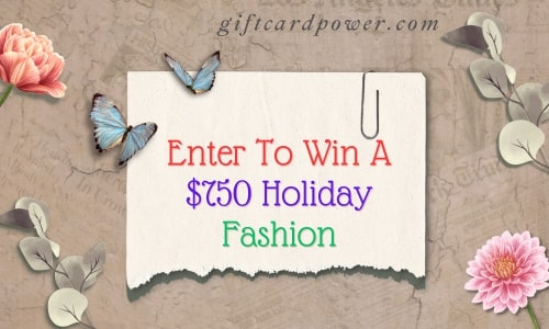 Enter To Win A $750 Holiday Fashion