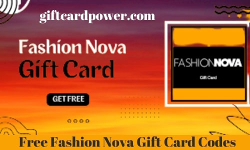 Free Fashion Nova Gift Card Codes